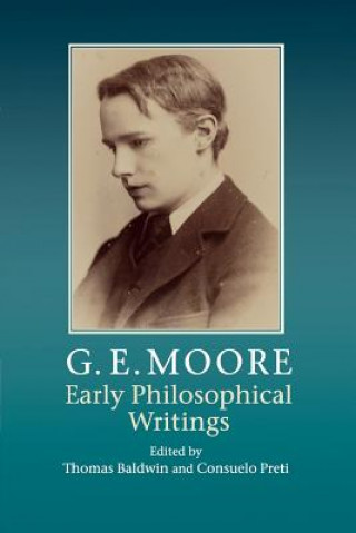 Libro G. E. Moore: Early Philosophical Writings Thomas Baldwin