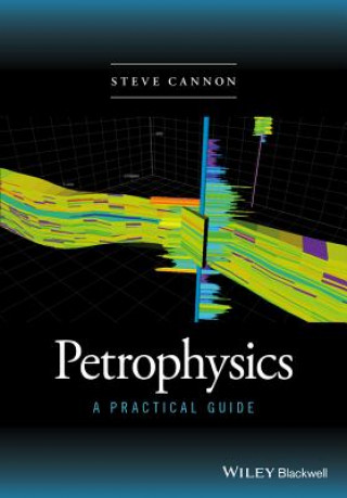 Carte Petrophysics - A Practical Guide Stephen Cannon