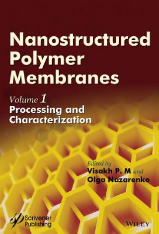 Kniha Nanostructured Polymer Membranes Visakh P.M.