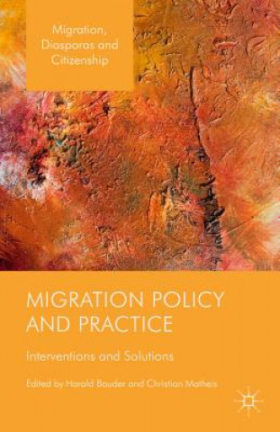 Книга Migration Policy and Practice Harald Bauder