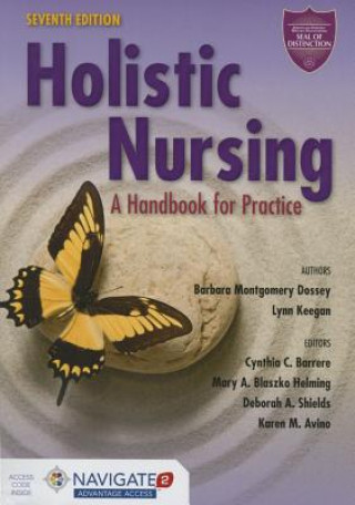 Książka Holistic Nursing Barbara Montgomery Dossey