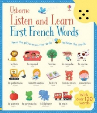 Carte Listen and Learn First French Words Mairi Mackinnon