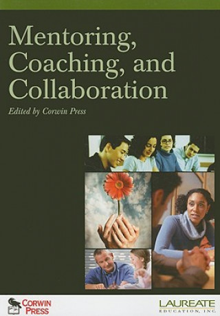 Buch Mentoring, Coaching, and Collaboration Corwin Press