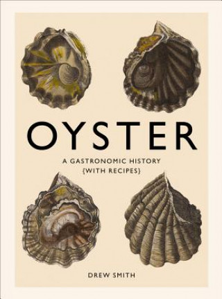 Kniha Oyster Drew Smith