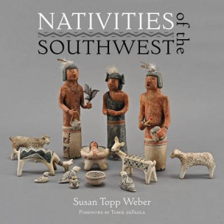 Kniha Nativities of the Southwest Susan Topp Weber