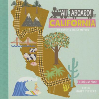 Carte All Aboard! California:  A Landscape Primer Haily Meyers