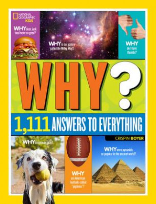 Książka Why? Over 1,111 Answers to Everything Crispin Boyer