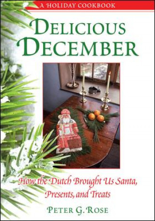 Buch Delicious December Peter G. Rose