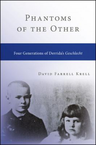 Könyv Phantoms of the Other David Farrell Krell