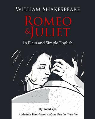 Kniha Romeo and Juliet in Plain and Simple English William Shakespeare