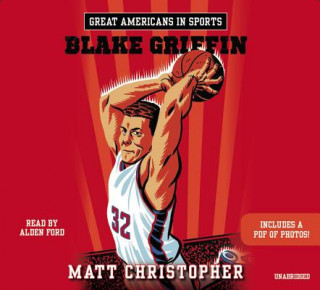 Hanganyagok Great Americans In Sports: Blake Griffin Matt Christopher