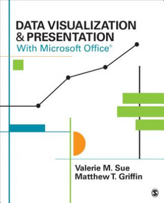 Kniha Data Visualization & Presentation With Microsoft Office Valerie M Sue