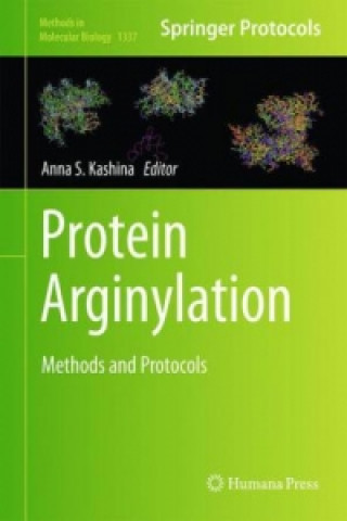 Książka Protein Arginylation Anna S. Kashina