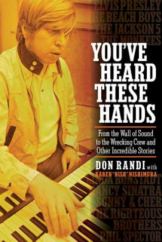 Книга You've Heard These Hands Don Randi