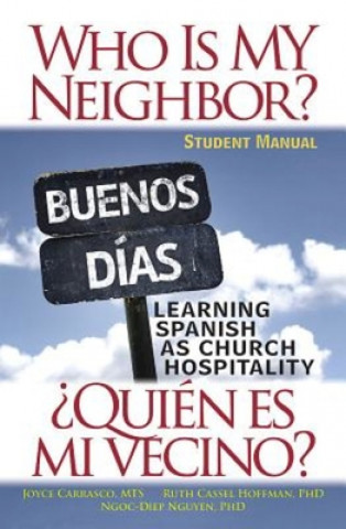 Knjiga Who is My Neighbor? Student Manual Ruth Hoffman