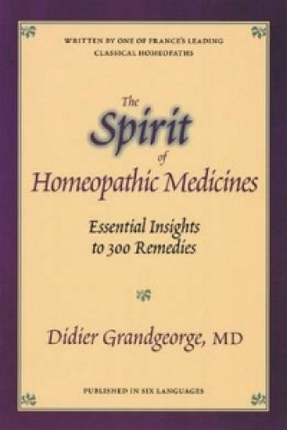 Buch Spirit of Homeopathic Medicines Didier Grandgeorge