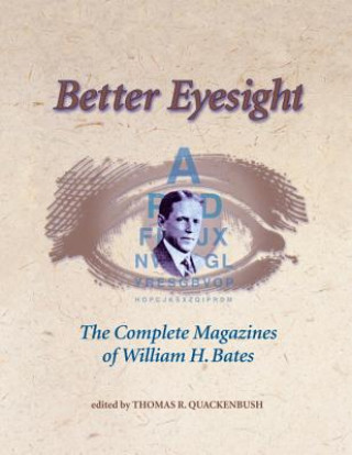 Kniha Better Eyesight William H. Bates