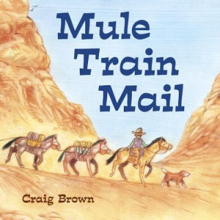 Carte Mule Train Mail Craig Brown