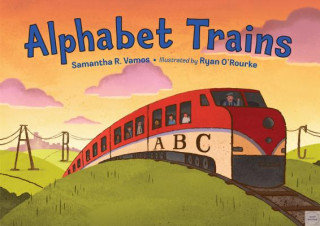 Kniha Alphabet Trains Samantha R. Vamos