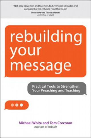 Książka Rebuilding Your Message Michael White