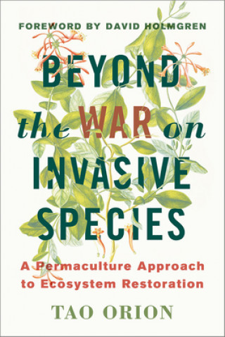 Kniha Beyond the War on Invasive Species Tao Orion