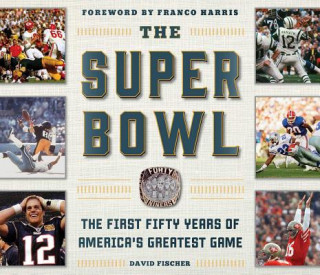 Kniha Super Bowl David Fischer