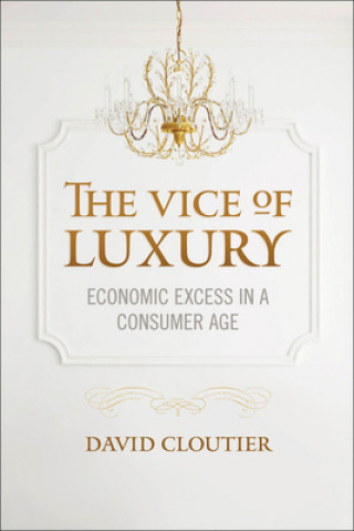 Buch Vice of Luxury David Cloutier