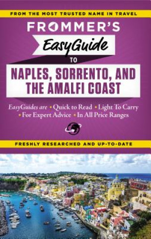 Kniha Frommer's EasyGuide to Naples, Sorrento and the Amalfi Coast Stephen Brewer