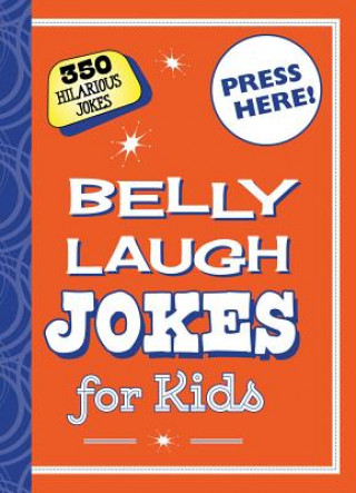 Kniha Belly Laugh Jokes for Kids Sky Pony Press