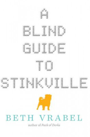 Carte Blind Guide to Stinkville Beth Vrabel