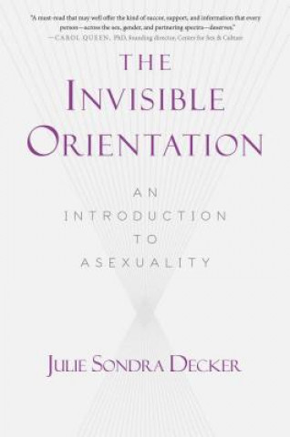 Book Invisible Orientation Julie Sondra Decker
