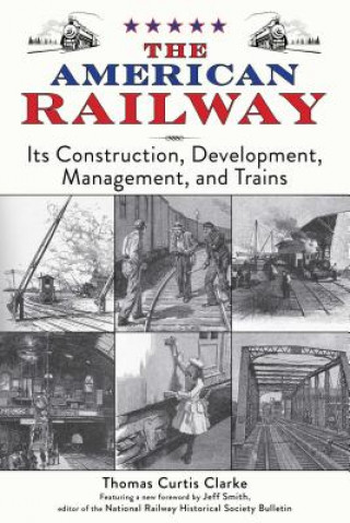 Knjiga American Railway Thomas Curtis Clarke