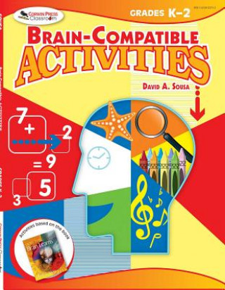 Buch Brain Compatible Activities, Grades K-2 David A. Sousa