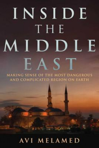 Knjiga Inside the Middle East Avi Melamed