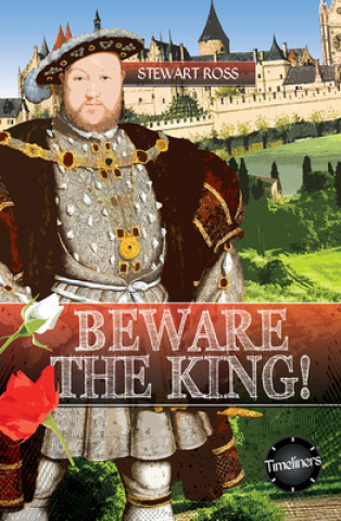 Książka Beware the King! Stewart Ross