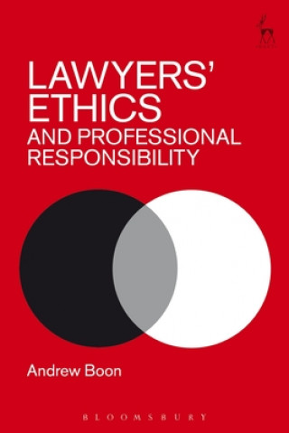 Knjiga Lawyers' Ethics and Professional Responsibility Andrew Boon
