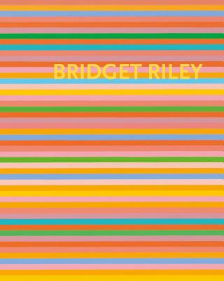 Kniha Bridget Riley John Elderfield