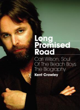 Kniha Long Promised Road Kent Crowley