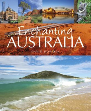 Könyv Enchanting Australia David Bowden