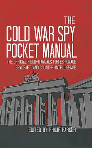 Książka Cold War Spy Pocket Manual Philip Parker