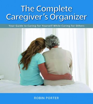 Carte Complete Caregiver's Organizer Robin Porter