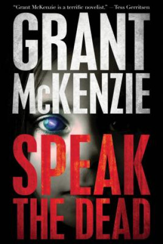 Kniha Speak The Dead Grant McKenzie