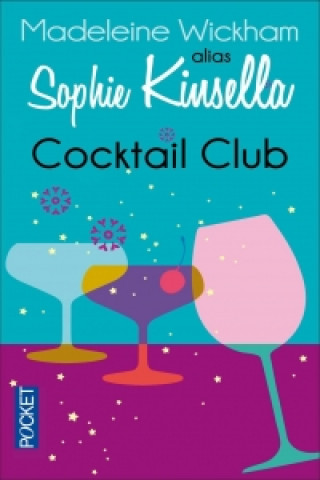Kniha Cocktail Club Sophie Kinsella