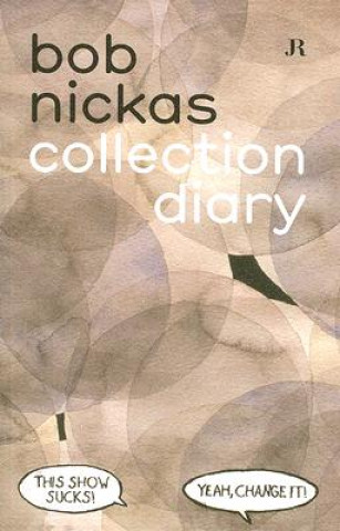 Carte Nikas Bob - Collection Diary Bob Nickas