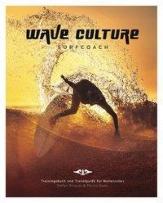 Livre Wave Culture Surfcoach Stefan Strauss