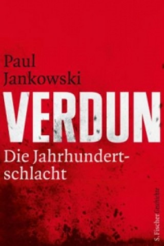 Kniha Verdun Paul Jankowski