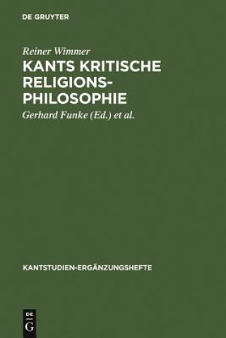 Kniha Kants kritische Religionsphilosophie Reiner Wimmer