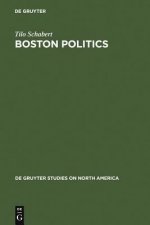 Könyv Boston Politics Tilo Schabert