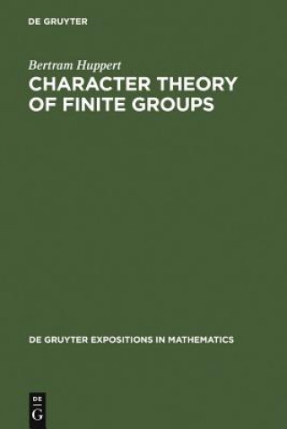 Carte Character Theory of Finite Groups Bertram Huppert