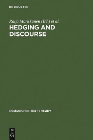 Kniha Hedging and Discourse Raija Markkanen